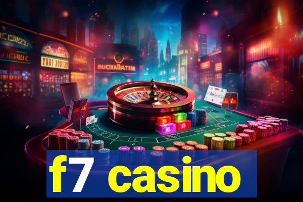 f7 casino